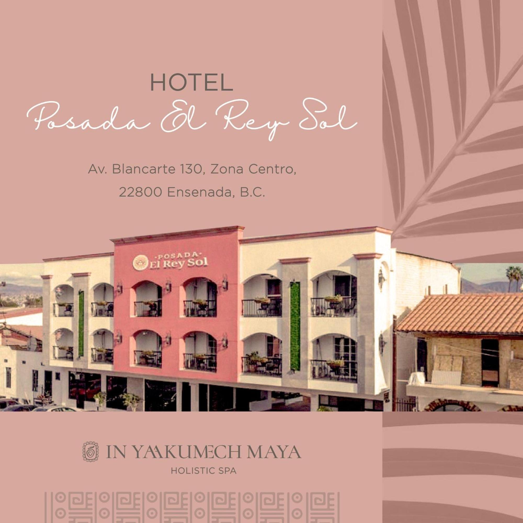 Hotel Posada El Rey Sol Ensenada Exterior photo