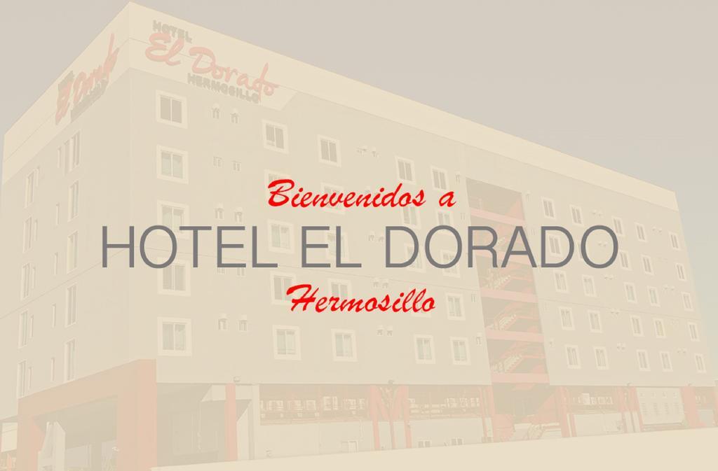 Hotel El Dorado Hermosillo Exterior photo