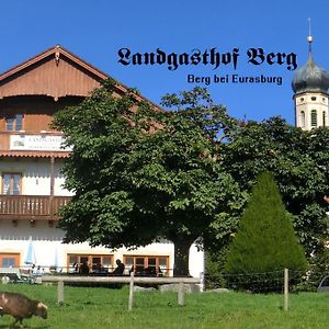 Landgasthof Berg Bed & Breakfast Eurasburg Exterior photo