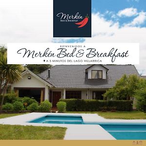 Merken Bed & Breakfast Villarrica Exterior photo