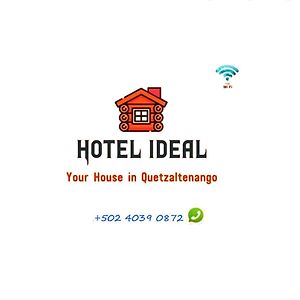 Hotel Ideal, Your House In Quetzaltenango Exterior photo