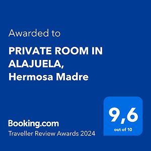 Alajuela, Private Room,Hermosa Madre Exterior photo