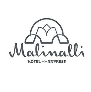 Malinalli Express Hotel Apizaco Exterior photo