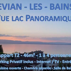 Vue Lac Panoramique Apartment Evian-les-Bains Exterior photo