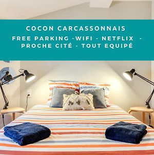Cocon Carcassonnais - Parking Gratuit - Wifi - Netflix - Proche Cite - Tout Equipee Apartment Carcassonne Exterior photo